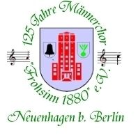 13.Chorkonzert des Mnnerchores Frohsinn 1880 aus Neuenhagen bei Berlin
Jubilumskonzert 125 Jahre Mnnerchor Frohsinn 1880